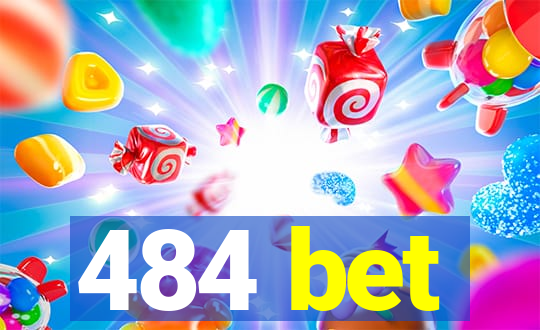 484 bet